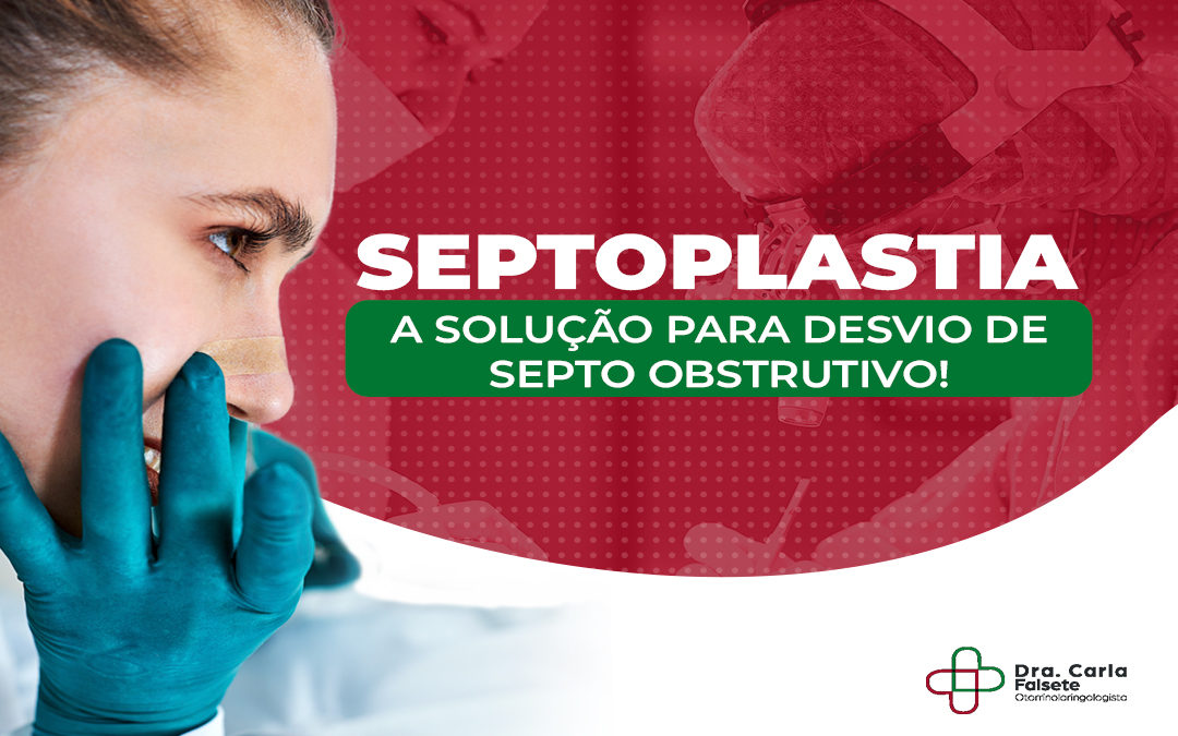 Septoplastia: a solução para o desvio de septo nasal